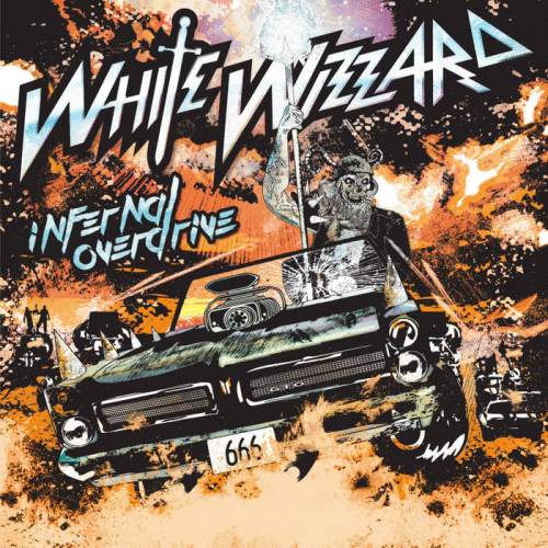 White Wizzard : Infernal Overdrive